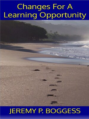 cover image of Changes for a Learning Opportunity